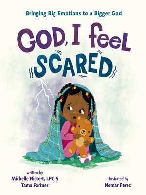 cover image of God, I Feel Scared